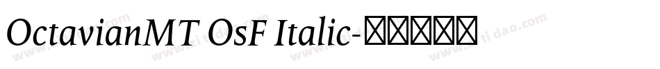 OctavianMT OsF Italic字体转换